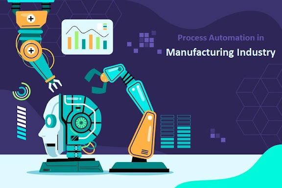 The Role and Impact of Process Automation in the Manufacturing Industry